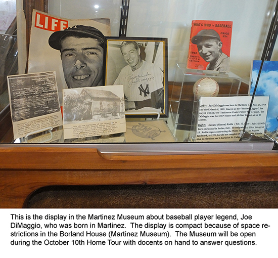 This is the Joe DiMaggio Exhibit in the Martinez Museum.